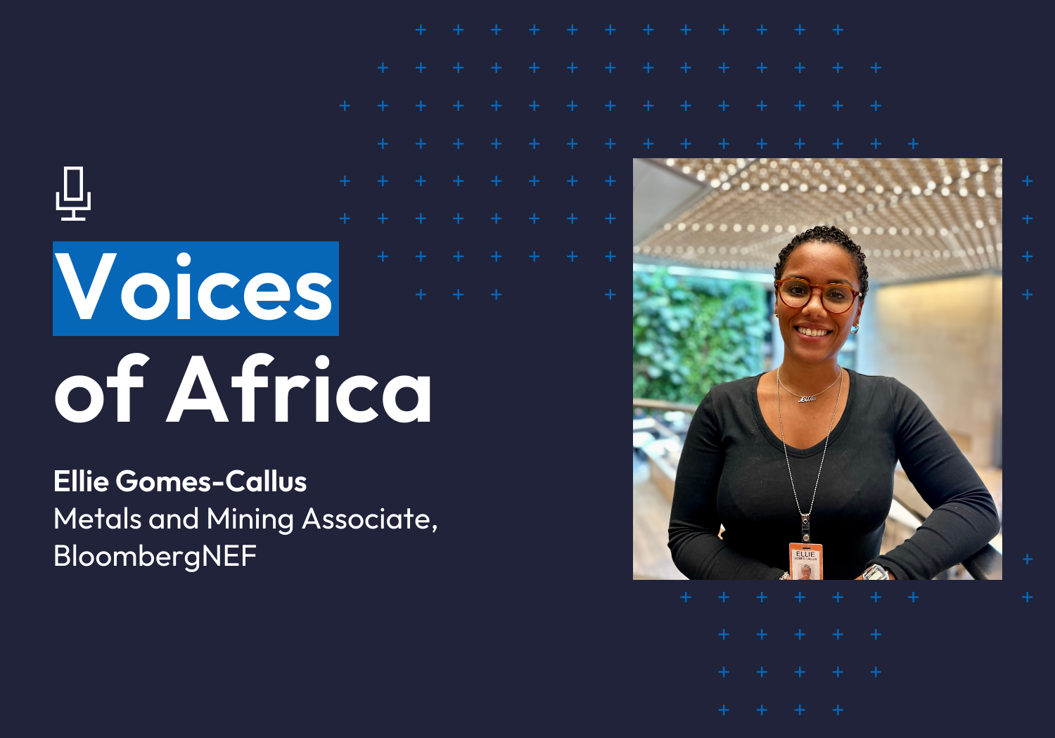 Portrait of Ellie Gomes-Callus, Metals and Mining Associate at BloombergNEF.